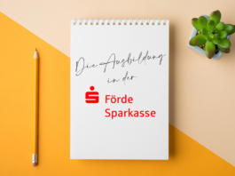 Die Ausbildung in der Förde Sparkasse – Ein Erfahrungsbericht
