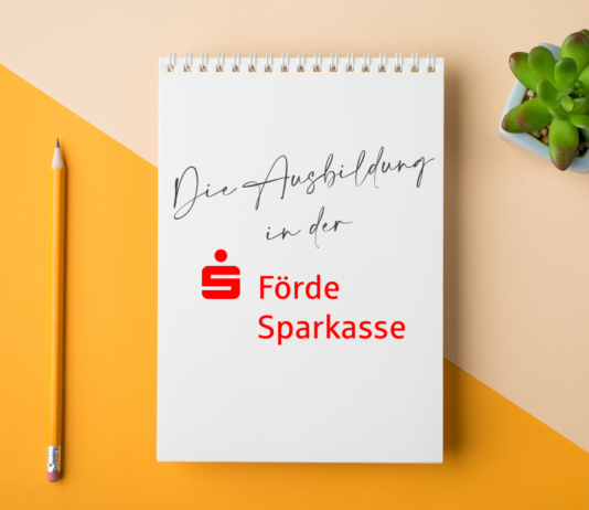 Die Ausbildung in der Förde Sparkasse – Ein Erfahrungsbericht